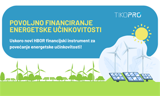 Objavljeni kriteriji i uvjeti za novi HBOR-ov Program energetske učinkovitosti poduzetnika